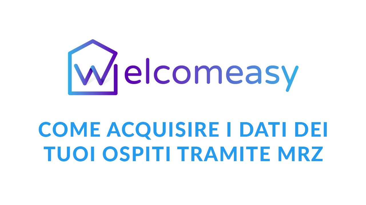 Wiisy: Come acquisire i dati dei tuoi ospiti tramite la scansione MRZ