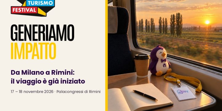 Copertina Vivere di Turismo Festival 2026 Generiamo Impatto: tavolino di un treno al tramonto con il pinguino Wiisy e un badge Wiisy