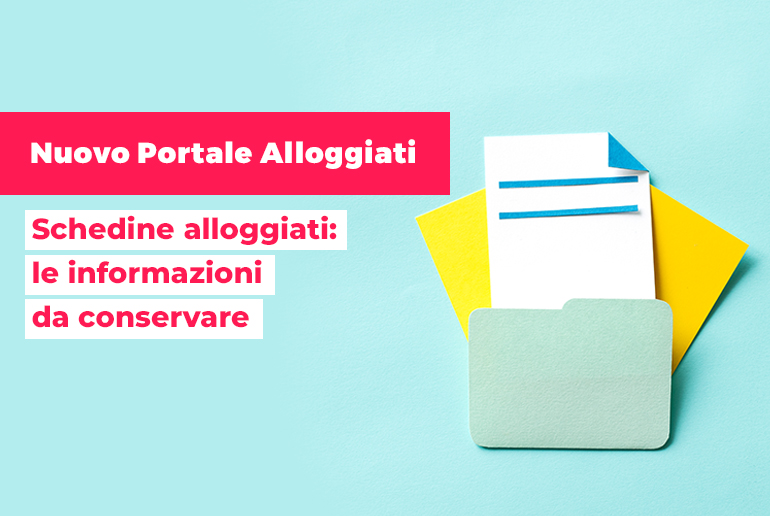 Schedine alloggiati: le informazioni da conservare