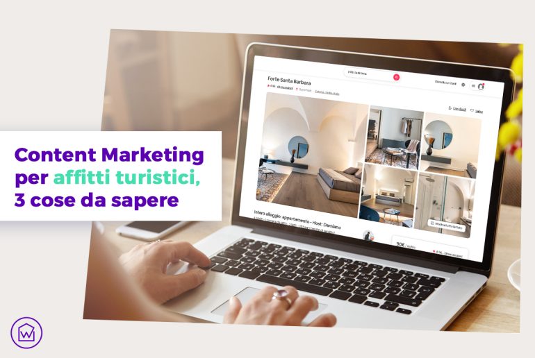 Content marketing per affitti turistici 3 cose da sapere