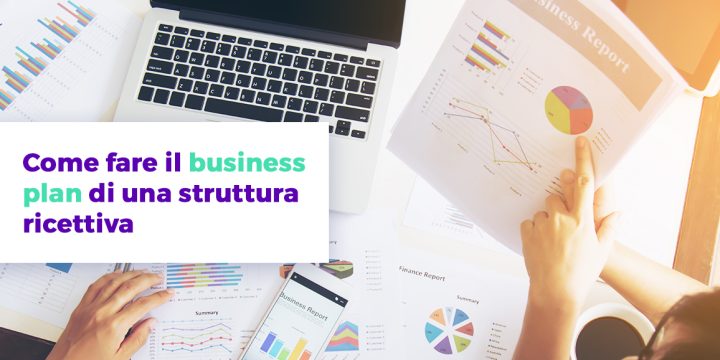 Come fare il business plan di una struttura ricettiva Wiisy