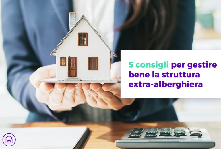 5 consigli per gestire bene la struttura ricettiva Wiisy