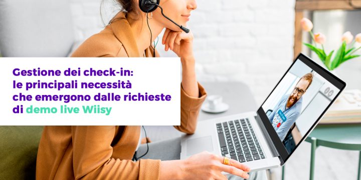 Gestione dei check-in  principali necessità che emergono dalle richieste di demo live Wiisy