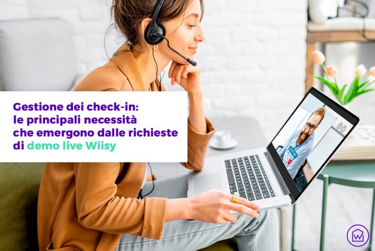 Gestione dei check-in  principali necessità che emergono dalle richieste di demo live Wiisy