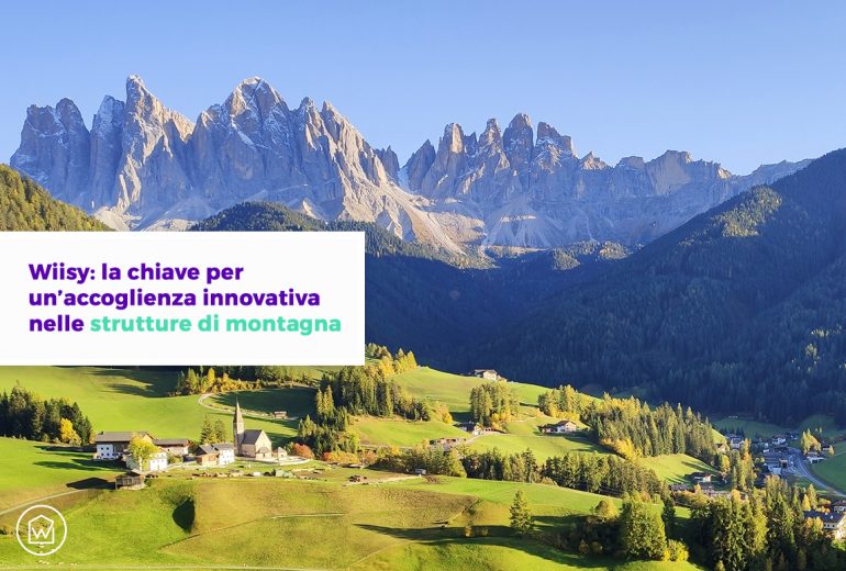 Wiisy la chiave per una accoglienza innovativa nelle strutture in montagna