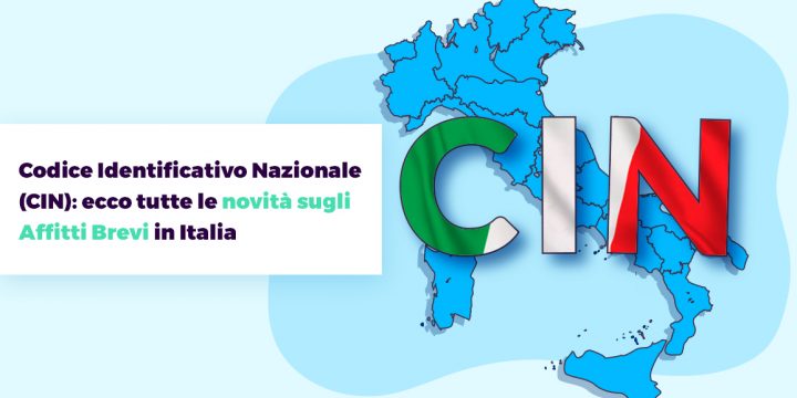 Codice Identificativo Nazionale (CIN): ecco tutte le novità sugli Affitti Brevi in Italia