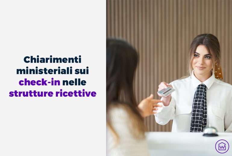 Chiarimenti ministeriali sui check-in nelle strutture ricettive