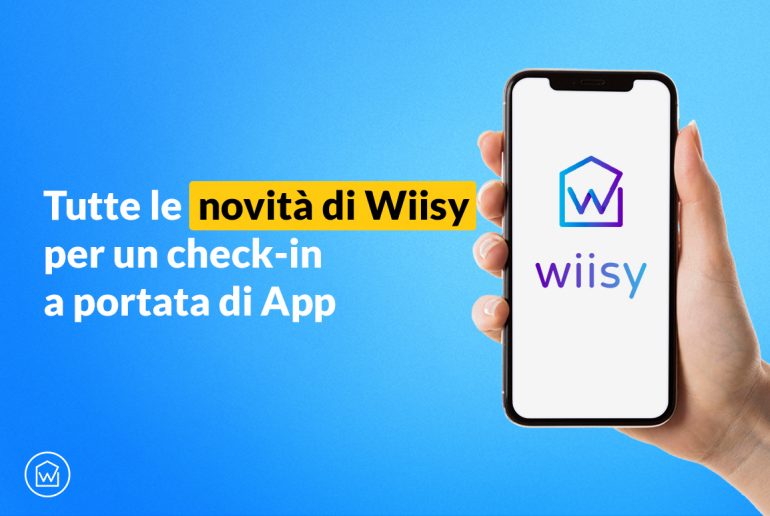 Tutte le novità di Wiisy per un check-in a portata di App