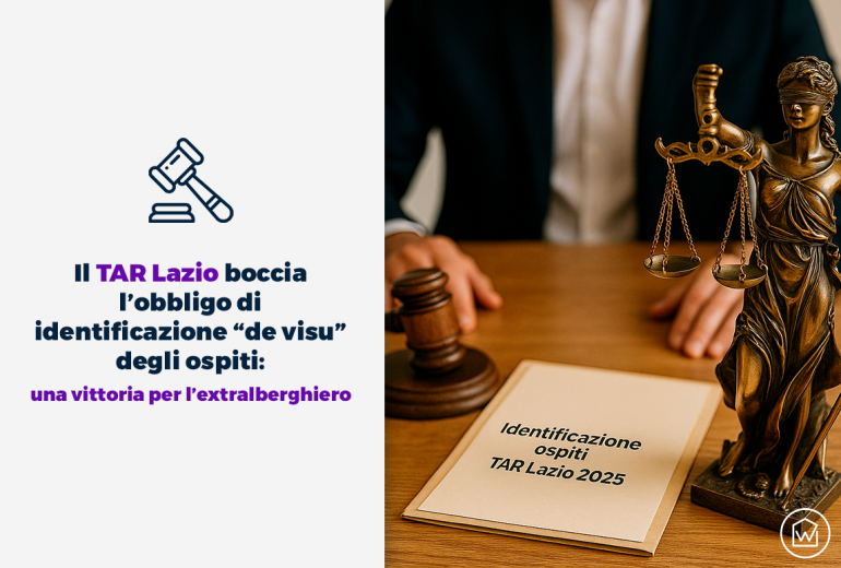 TAR Lazio e obbligo de visu - bocciato l'obbligo di identificazione de visu degli ospiti una vittoria per lextralberghiero