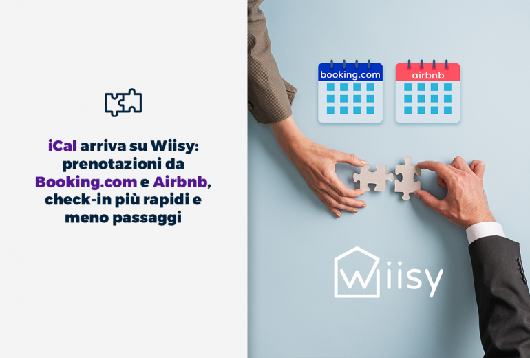 iCal arriva su Wiisy prenotazioni da Bookingcom e Airbnb check-in più rapidi e meno passaggi