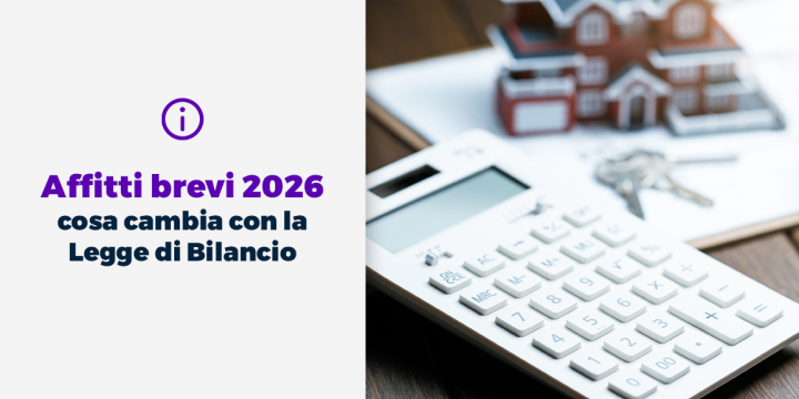 Affitti brevi 2026 cosa cambia con la Legge di Bilancio
