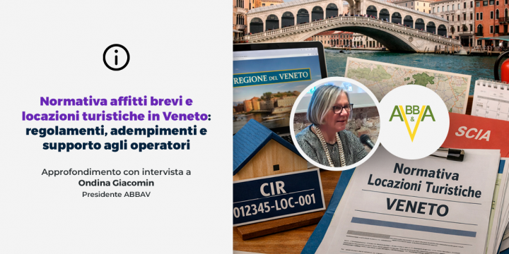 Normativa affitti brevi e locazioni turistiche in Veneto regolamenti adempimenti e supporto agli operatori