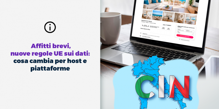 Affitti brevi e nuove regole UE sui dati con riferimento al CIN per host e piattaforme