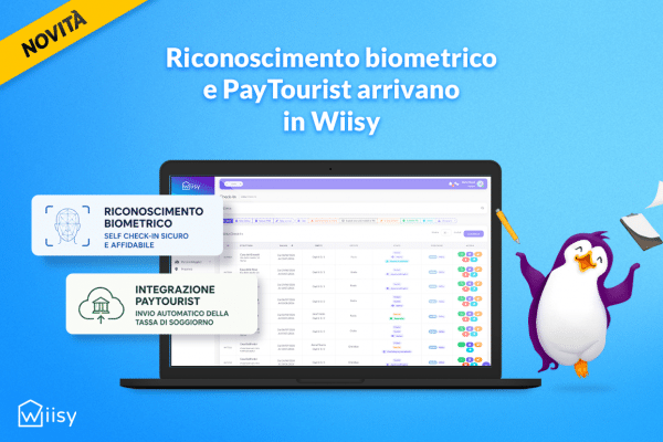 Riconoscimento biometrico integrato nel self check-in e integrazione PayTourist disponibili in Wiisy