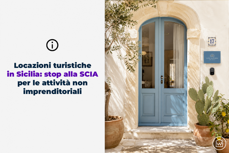 Locazioni turistiche in Sicilia e stop alla SCIA per attività non imprenditoriali